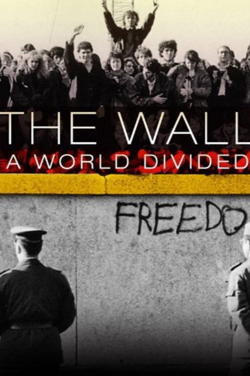 The Wall: A World Divided cover