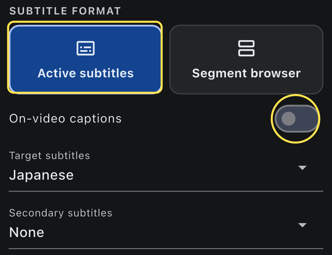 Active subtitles is outlined, On-video captions is switched off, and Japanese and None are selected as the target and secondary tracks.